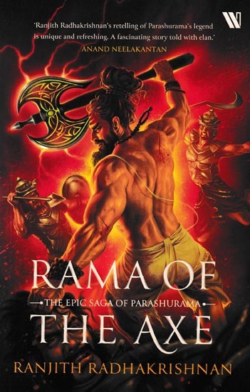 Rama of the Axe (The Epic Saga of Parashurama)