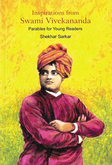 Inspirations From Swami Vivekananda  Parables For Young Readers