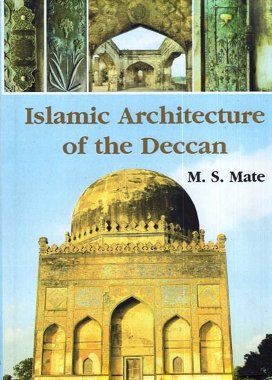 Islamic Architecture of the Deccan