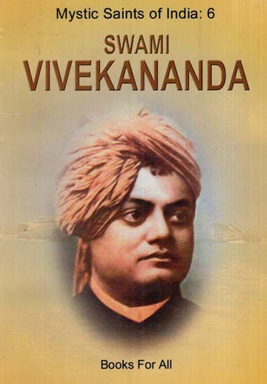 Swami Vivekananda (Mystic Saints of India: 6)