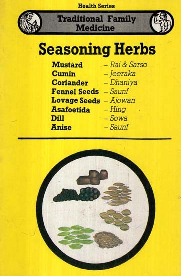Seasoning Herbs- Traditional Family Medicine (Health Series)