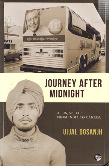 Journey After Midnight- A Punjabi Life From India to Canada