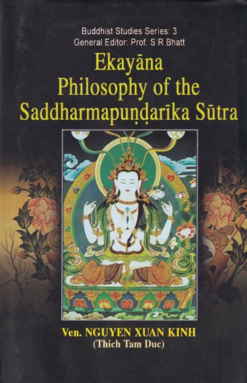 Ekayana Philosophy of the Saddharmapundarika Sutra