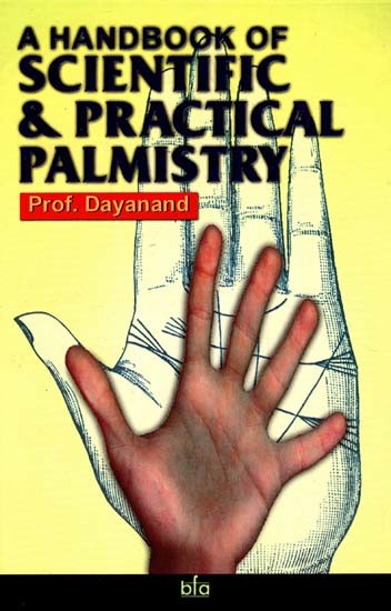 A Handbook of Scientific & Practical Palmistry