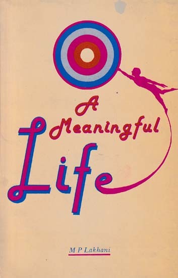 A Meaningful Life (An Old and Rare Book)