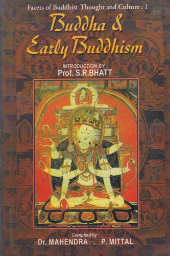 Buddha and Early Buddhism (Collection of Articles from the Indian Historical Quarterly)