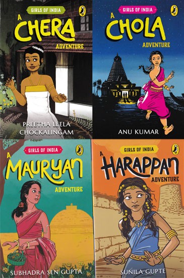 The Adventurers Girls of India (Chera,Chola,Mauryan,Harappan)