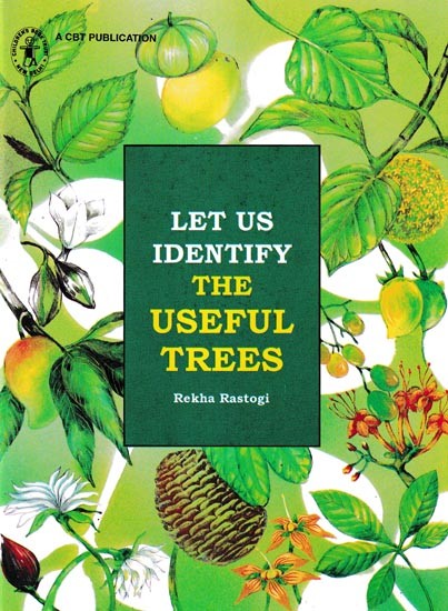 Let us Identify The Useful Trees
