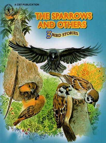 The Sparrows and Others 3 Bird Stories