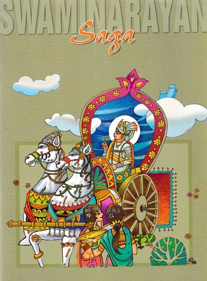 Swaminarayan Saga Life and Work of Bhagwan Swaminarayan