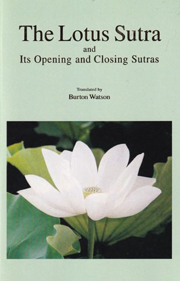 The Lotus Sutra and Its Opening and Closing Sutras