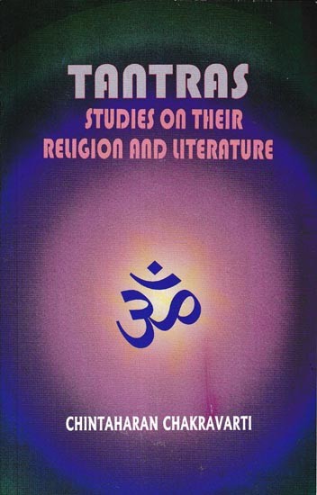 Tantras Studies on Their Religion and Literature