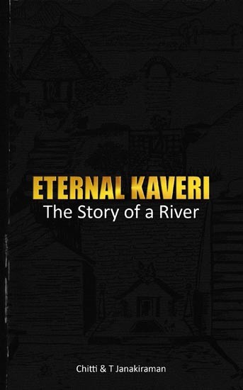 Eternal Kaveri (The Story of a River)