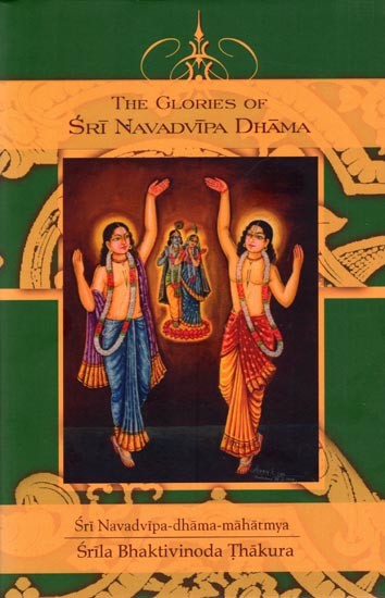 The Glories of Sri Navadvipa Dhama