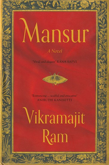 Mansur: A Novel (Story of Mughal Painter)