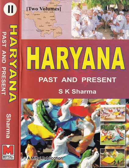 Haryana: Past and Present (Set of 2 Volumes)