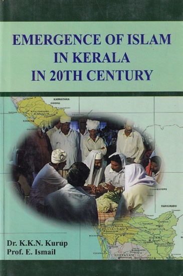 The Emergence of Islam in Kerala in 20th Century
