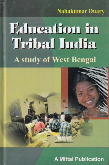 Education in Tribal India: A study of West Bengal