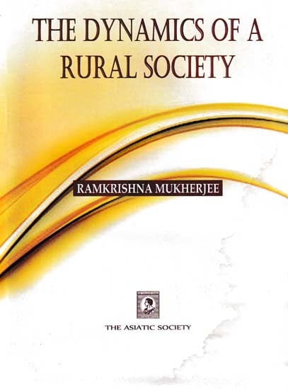 The Dynamics of a Rural Society- A Study of the Economic Structure in Bengal Villages (An Old Book)