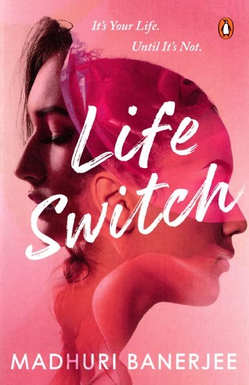 Life Switch- It's Your Life Until It's Not