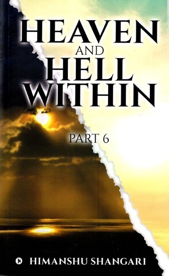 Heaven and hell Within Part-6