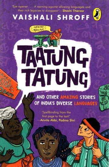 Taatung tatung- and Other Amazing Stories of India's Diverse Languages
