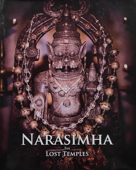 Narasimha: The Divine Protector-The Lost Temples (Volume-1)
