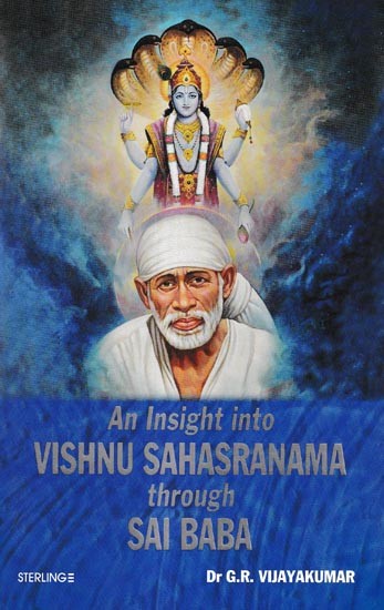 An Insight into Vishnu Sahasranama Through Sai Baba