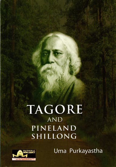 Tagore and Pineland Shillong