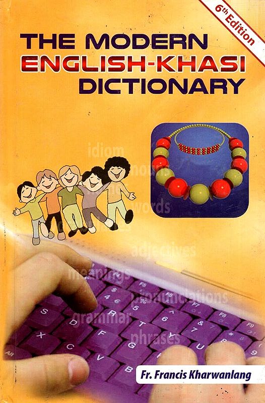 The Modern English Khasi - Dictionary