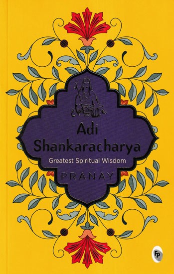 Adi  Shankaracharya (Greatest Spiritual Wisdom)
