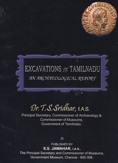 Excavations in Tamilnadu (An Archaelogical Report)