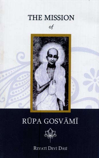 The Mission of Rupa Gosvami