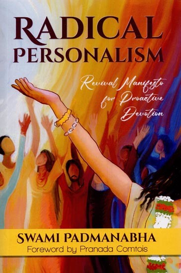 Radical Personalism: Revival Manifesto for Proactive Devotion