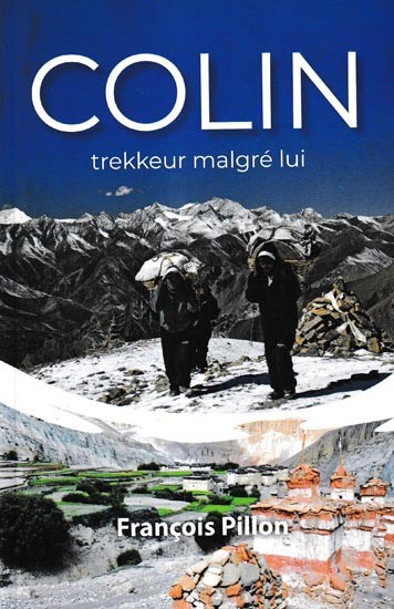 Colin Trekkeur Malgré Lui: Colin Trekker Despite Himself (French)