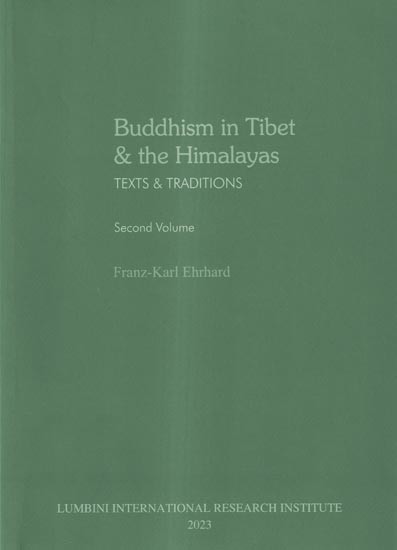 Buddhism in Tibet & the Himalayas Texts & Traditions (Vol-2)