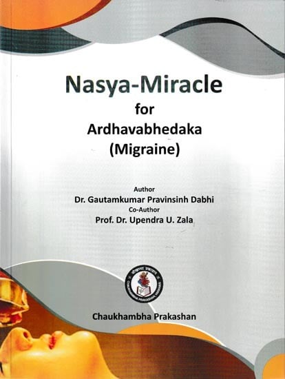 Nasya-Miracle for Ardhavabhedaka (Migraine)