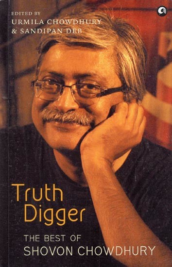 Truth Digger-The Best of Shovon Chowdhury