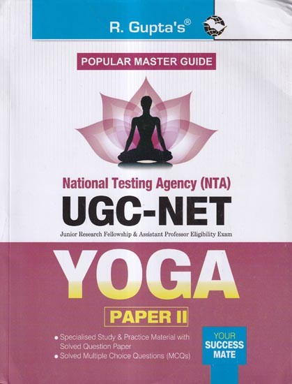 Yoga Paper-2 (National Testing Agency (NTA) UGC-NET) Junior Research Fellowship & Assistant Professor Eligibility Exam
