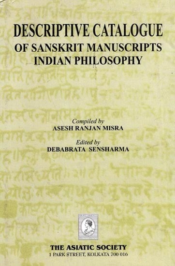 Descriptive Catalogue of Sanskrit Manuscripts Indian Philosophy