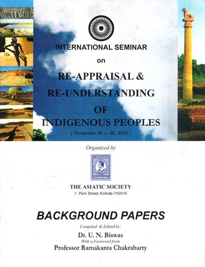 International Seminar on Re- Appraisal & Re- Understanding of Indigenous Peoples