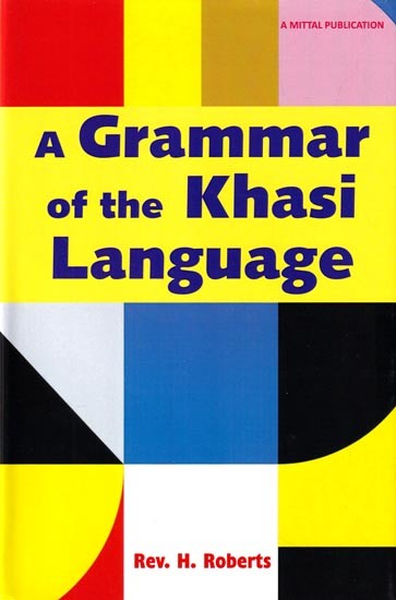 A Grammar of the Khasi Language