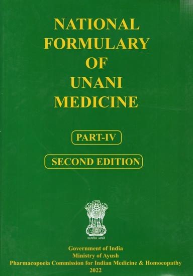 National Formulary of Unani Medicine- Second Edition Part- IV