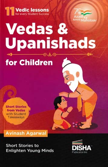 Vedas & Upanishads for Children (11 Vedic Lessons for Every Student Success)