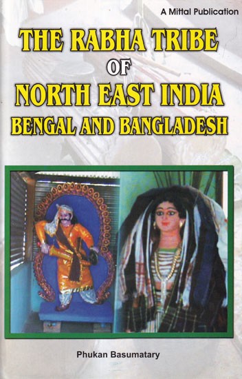 Rabha Tribe of North East India, Bengal and Bangladesh