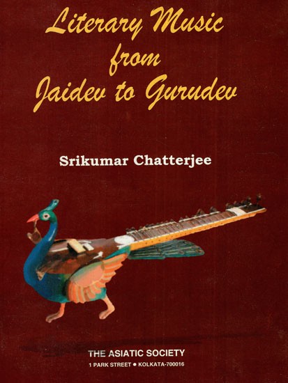 Literary Music From Jaidev To Gurudev