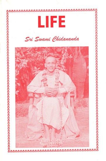 Life- Sri Swami Chidananda