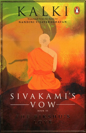 Sivakami’s Vow 3: The Bikshu’s Love