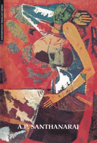 A. P. Santhanaraj: Contemporary Indian Art Series