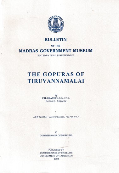 Bulletin of the Madras Government Museum: The Gopuras of Tiruvannamalai (An Old Book)